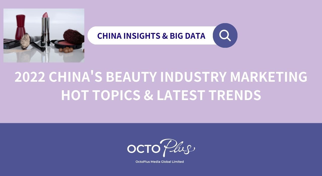 Top cosmetic market trends in China for 2022 - Retail in Asia